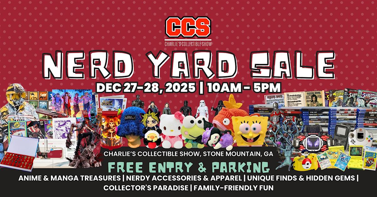 CCS Nerd Yard Sale, 27 December | Event in Stone Mountain | AllEvents