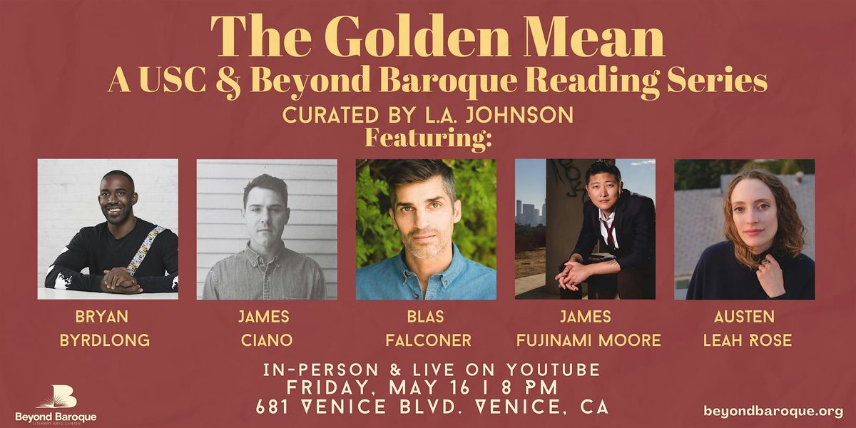 The Golden Mean: A USC & Beyond Baroque Reading Series, 16 May | Event in Los Angeles | AllEvents