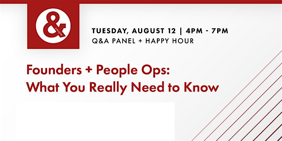 Founders + People Ops: What You Really Need to Know, 12 August | Event in San Diego | AllEvents