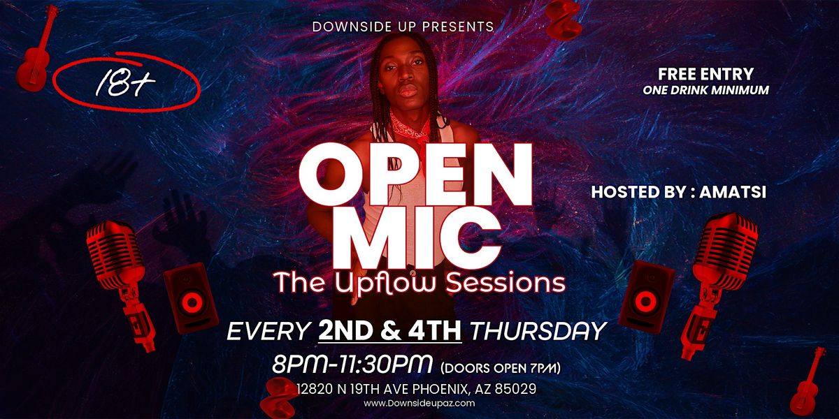 Open Mic: The Upflow Sessions | Event in Phoenix | AllEvents