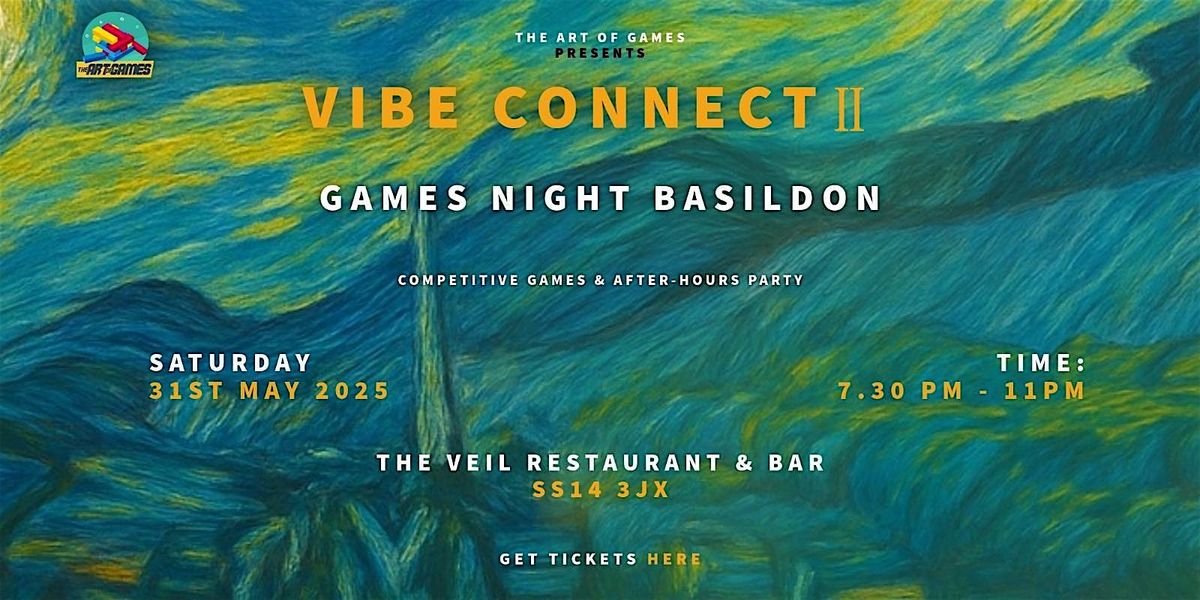 The Art of Games:  Vibe Connect II, 31 May | Event in Basildon | AllEvents