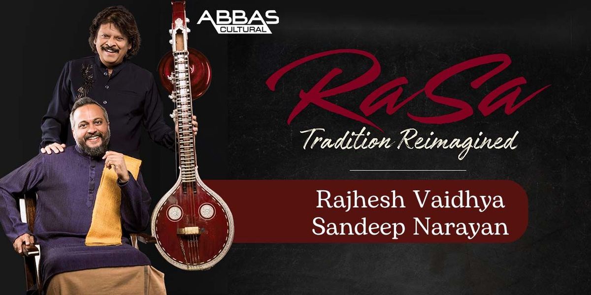 RASA - Rajhesh Vaidhya and Sandeep, 26 October | Event in Chennai | AllEvents