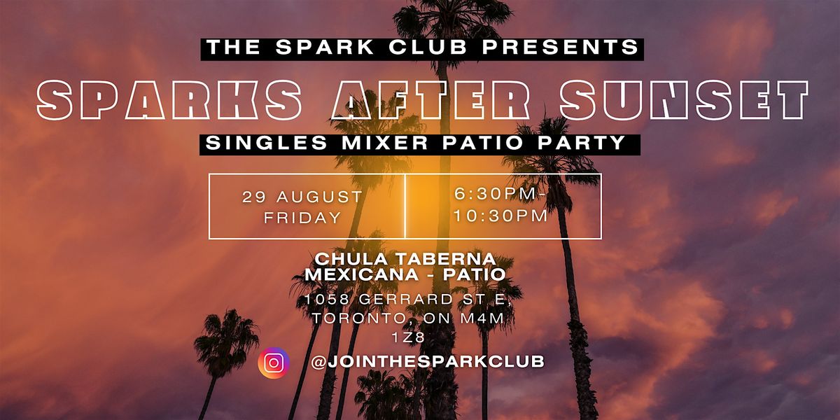 Sparks After Sunset: A Chill Patio Mixer for Singles, 29 August | Event in Toronto | AllEvents