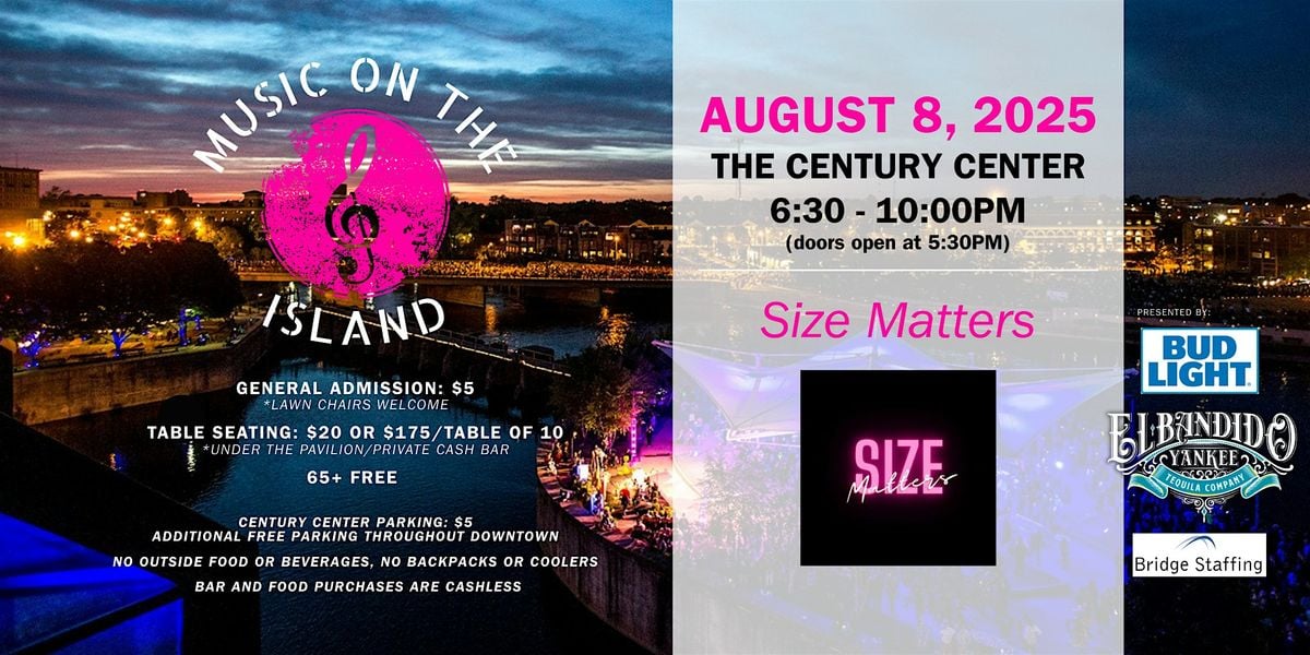 Music On The Island - Size Matters, 8 August | Event in South Bend | AllEvents