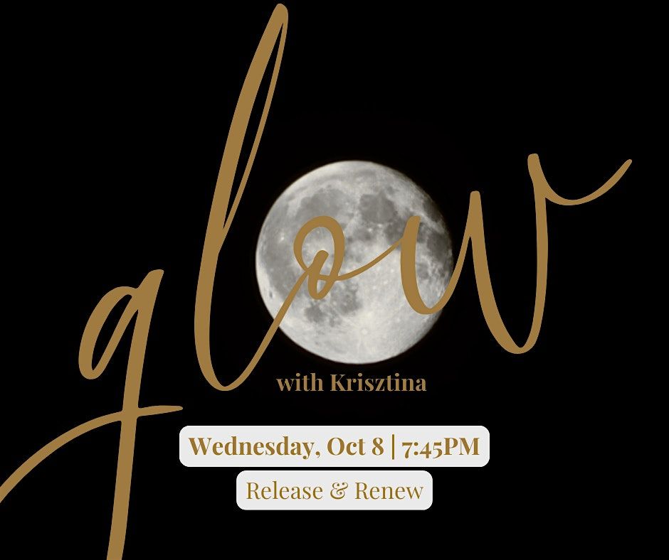 GLOW Circle: Release & Renew in the Glow of the Full Moon, 8 October | Event in Edmonton | AllEvents