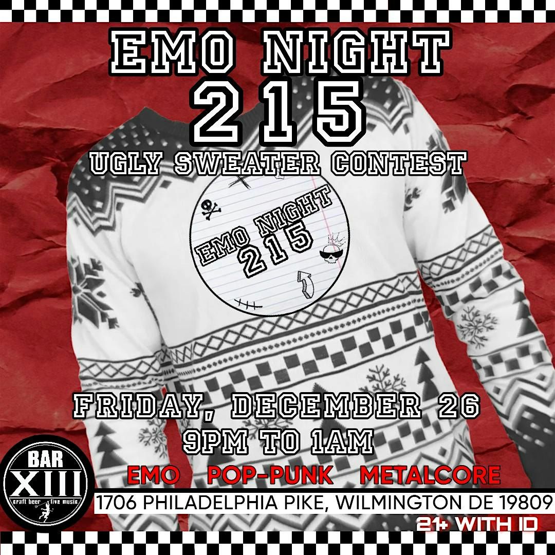 Emo Night @215 Ugly Sweater Contest, 26 December | Event in Wilmington | AllEvents