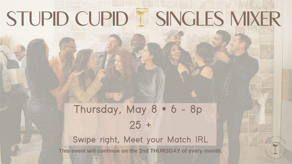 Stupid Cupid Singles Mixer | Event in Huntsville | AllEvents
