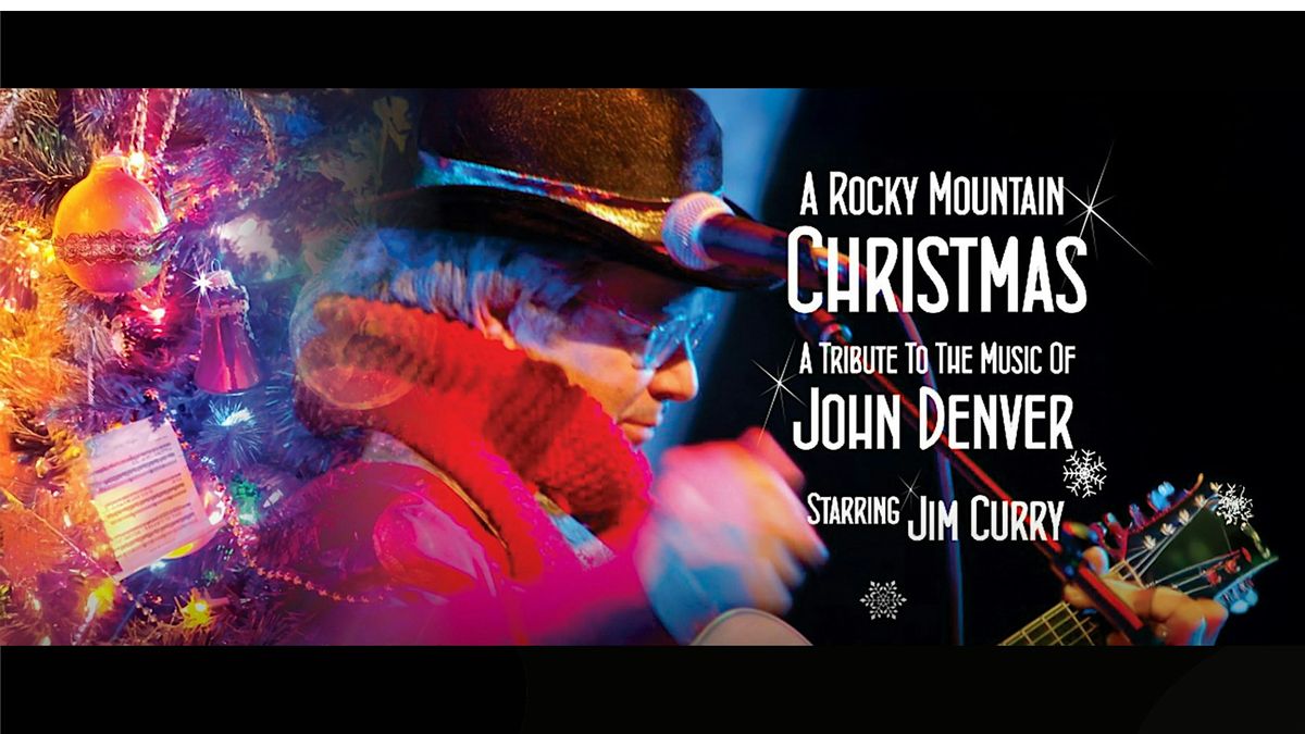 A Rocky Mountain Christmas: A Tribute to John Denver starring Jim Curry, 9 December | Event in Columbia | AllEvents
