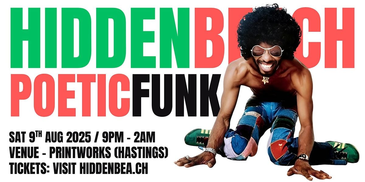 Hidden Beach Presents Poetic Funk, 9 August | Event in Hastings | AllEvents