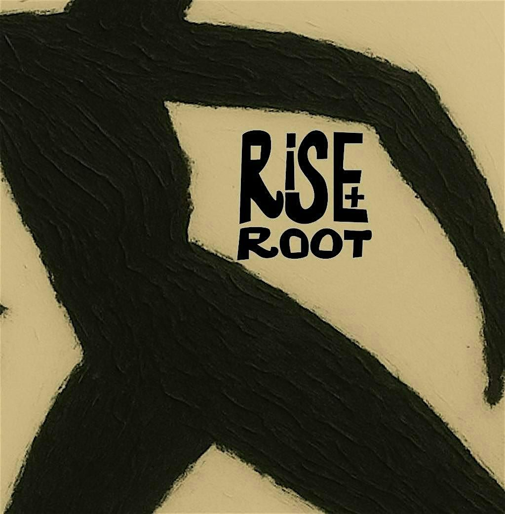 RISE AND ROOT, 27 July | Event in London | AllEvents