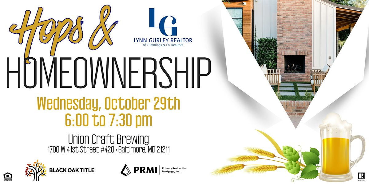 Hops & Homeownership (Hosted By: Lynn Gurley & Elsa Turner), 29 October | Event in Baltimore | AllEvents