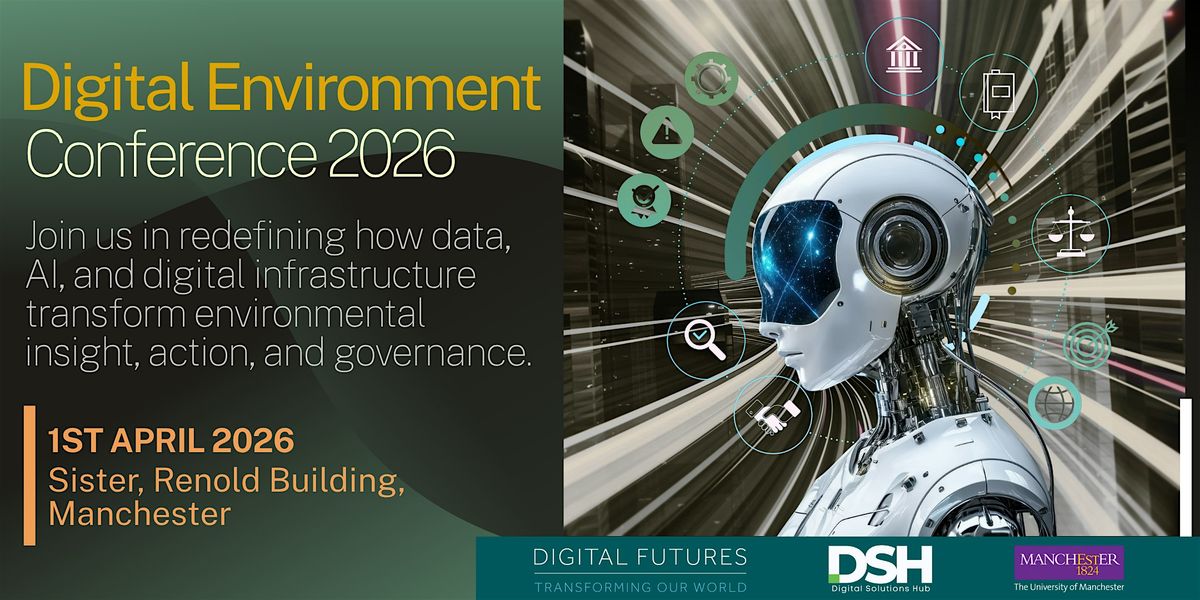 The Digital Environment Conference 2026, 1 April | Event in Manchester | AllEvents