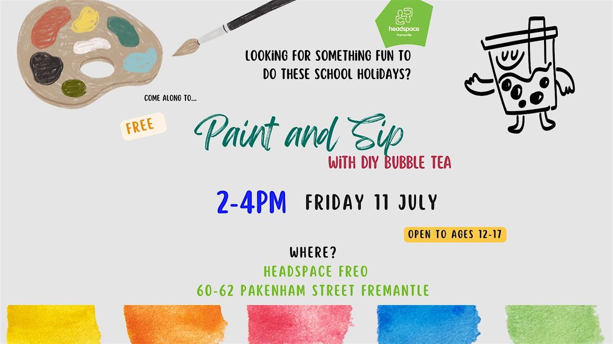 Paint & Sip (Bubble Tea! ) with headspace Freo, 11 July | Event in Fremantle | AllEvents