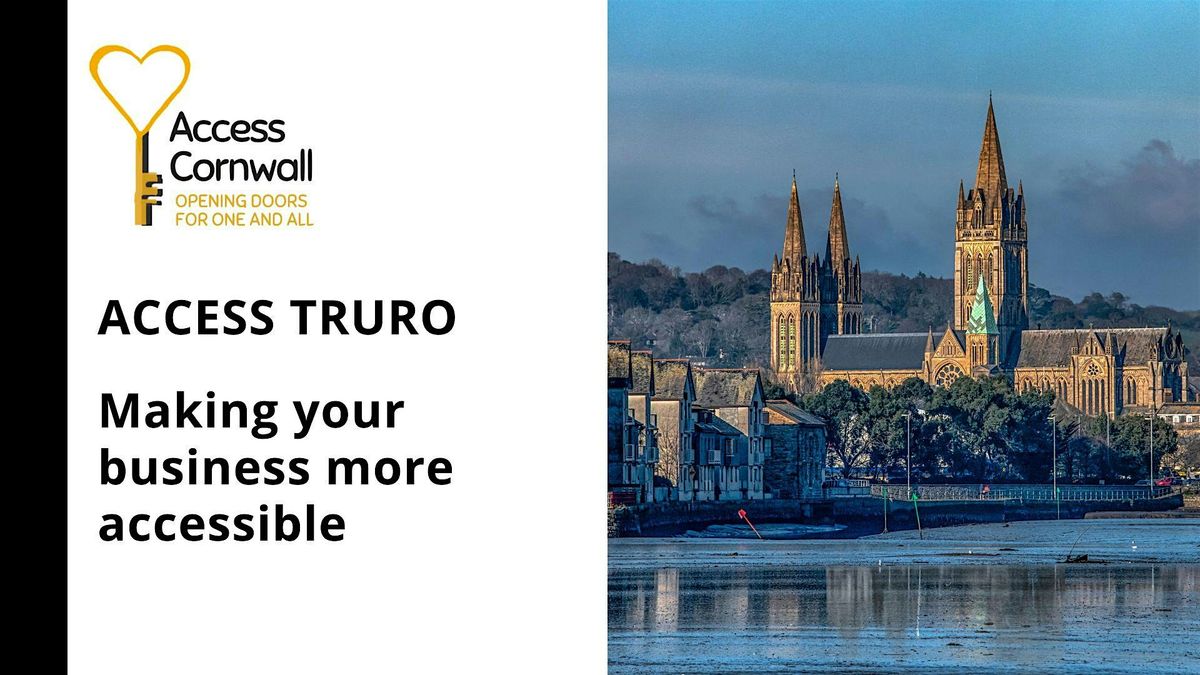 Access Truro: Make your business more accessible, 25 November | Event in Truro | AllEvents