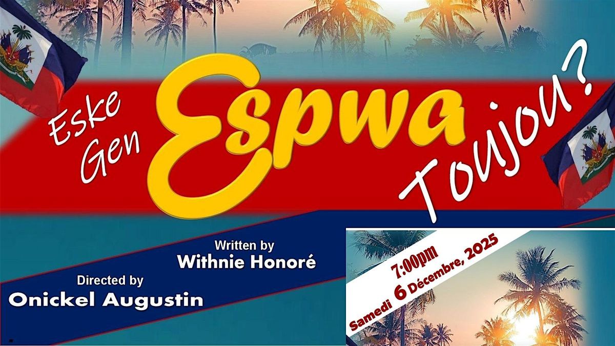 "Eske Gen ESPWA Toujou ?", 6 December | Event in North Miami Beach | AllEvents