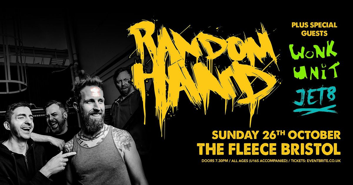 Random Hand + Wonk Unit + Jet8, 26 October | Event in Bristol | AllEvents