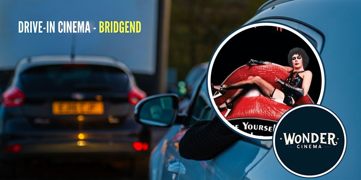 Drive in Cinema - Rocky Horror Picture Show - Bridgend, 28 September | Event in Bridgend | AllEvents