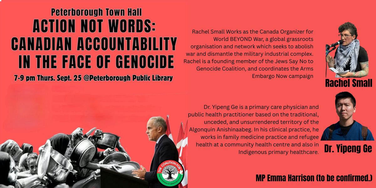 TOWN HALL Actions Not Words:Canadian Accountability in the Face of Genocide, 25 September | Event in Peterborough