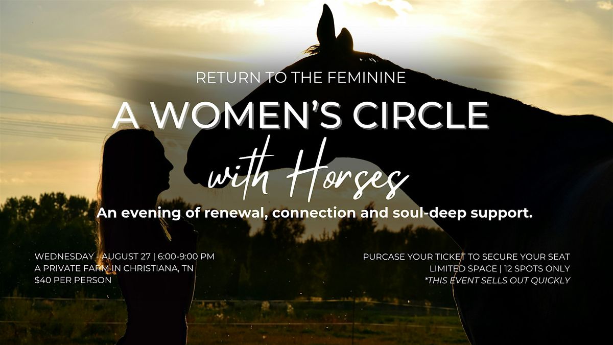 Return to the Feminine: A Women’s Circle with Horses, 27 August | Event in Christiana | AllEvents