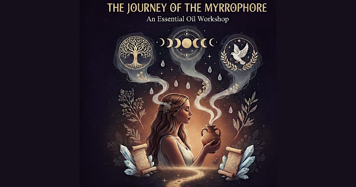 The Journey of the Myrrophore: A Sacred Workshop for Women, 30 November | Event in Newport | AllEvents