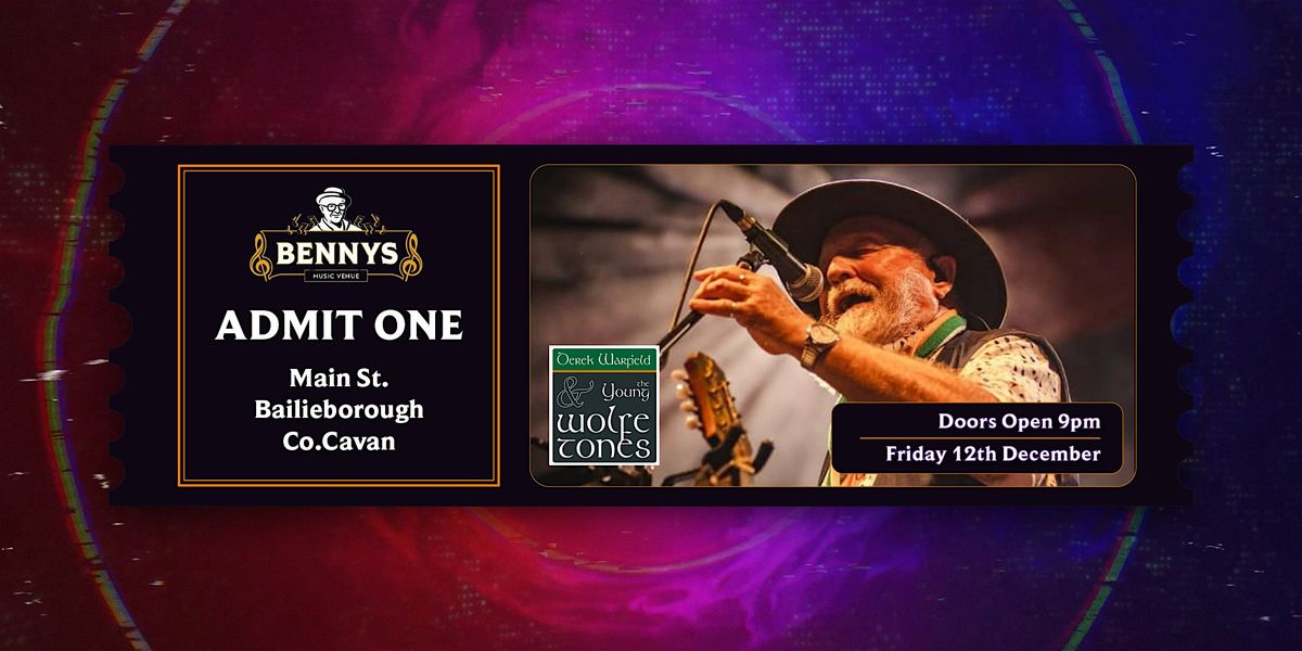 Derek Warfield & The Young Wolfe Tones  at Benny's Music Venue, 12 December | Event in Athboy | AllEvents