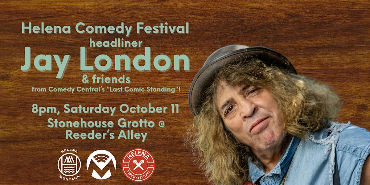 Live Standup Comedy with Jay London at the Helena Comedy Festival!, 11 October | Event in Helena | AllEvents