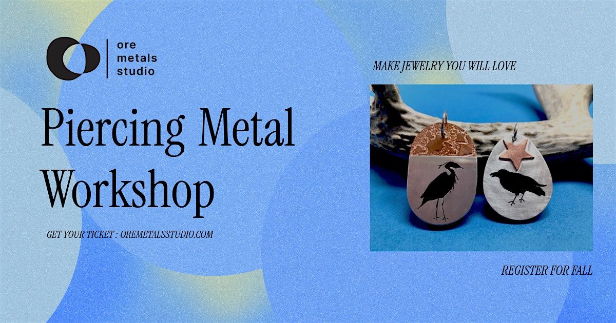Piercing Metal Workshop, 25 October | Event in Dedham | AllEvents