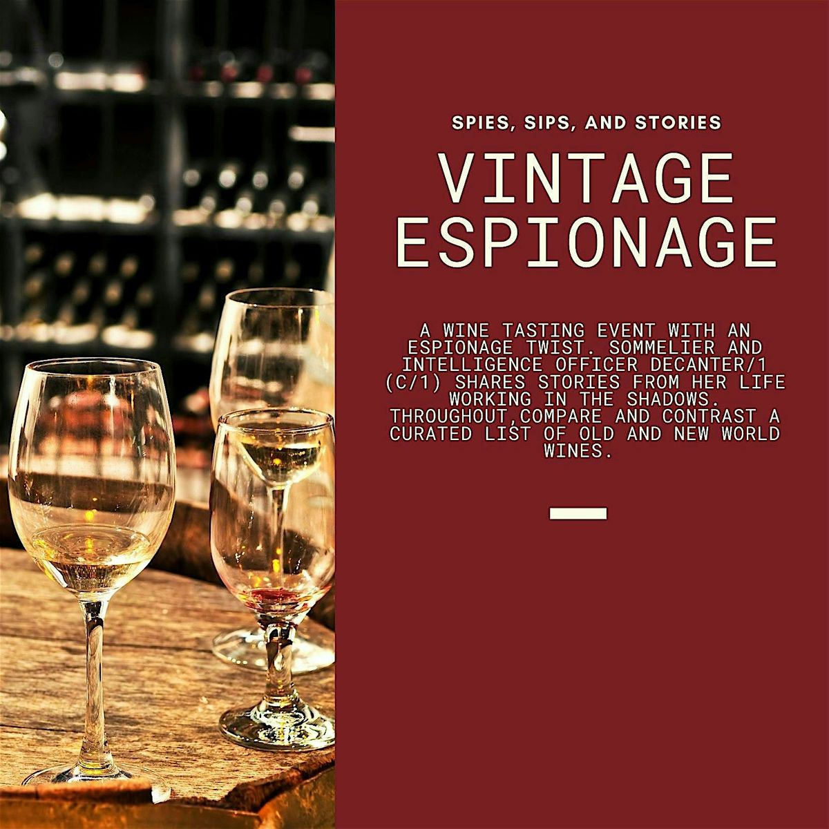 Vintage Espionage Wine Tasting; Sips and Stories  with Former CIA Officers, 20 June | Event in Washington