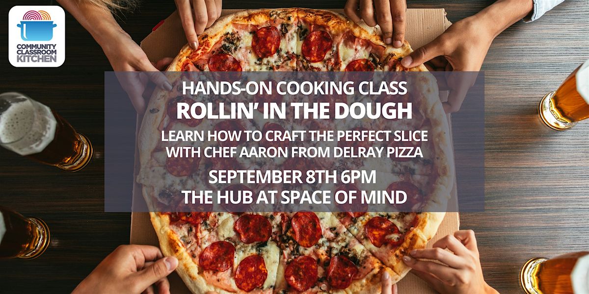 Rollin' in the Dough - Pizza Making Class, 8 September | Event in Delray Beach | AllEvents