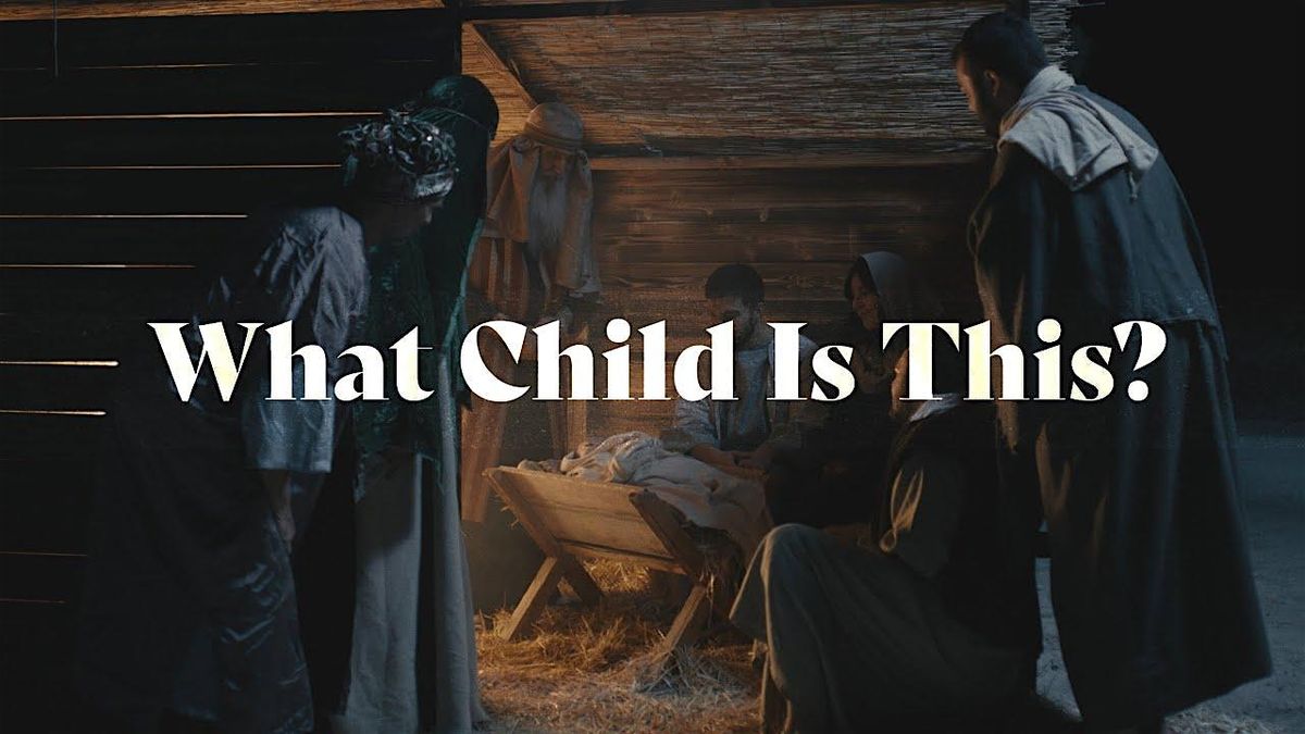 "WHAT CHILD IS THIS?" CHRISTMAS PROGRAM AT RICHMOND BIBLE BAPTIST CHURCH, 14 December | AllEvents
