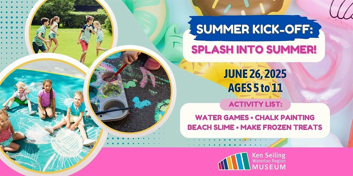 PD Day Camp: Splash into Summer! - Ken Seiling Waterloo Region Museum, 26 June | Event in Kitchener | AllEvents
