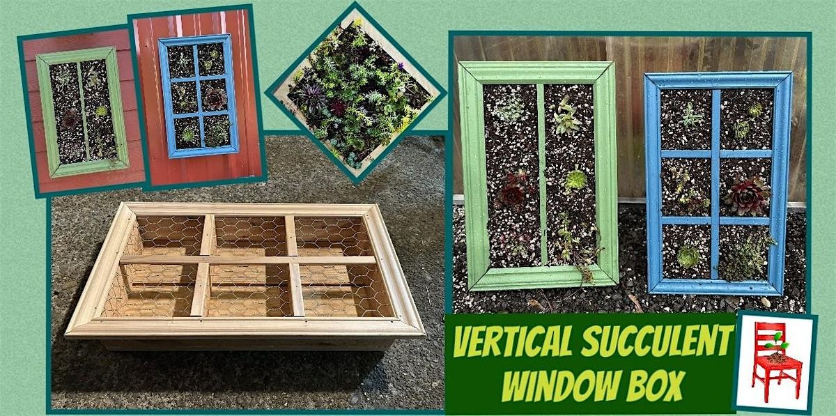 Vertical Succulent Window Box, 18 May | Event in Canby | AllEvents