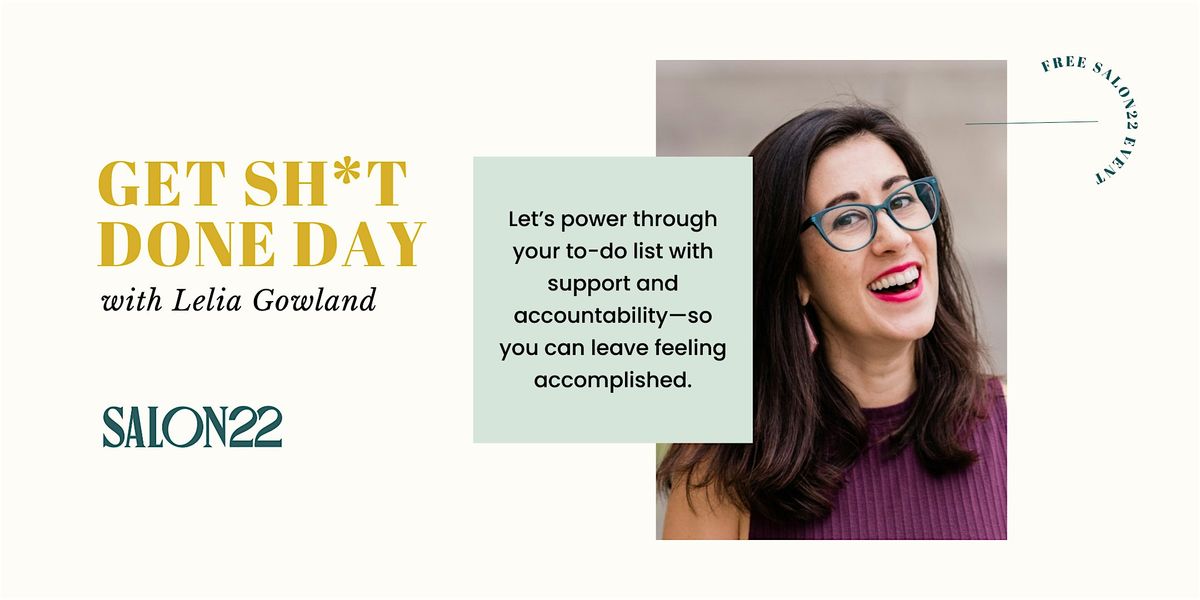 Get Sh*t Done Day with Lelia Gowland, 27 May | Event in New Orleans | AllEvents