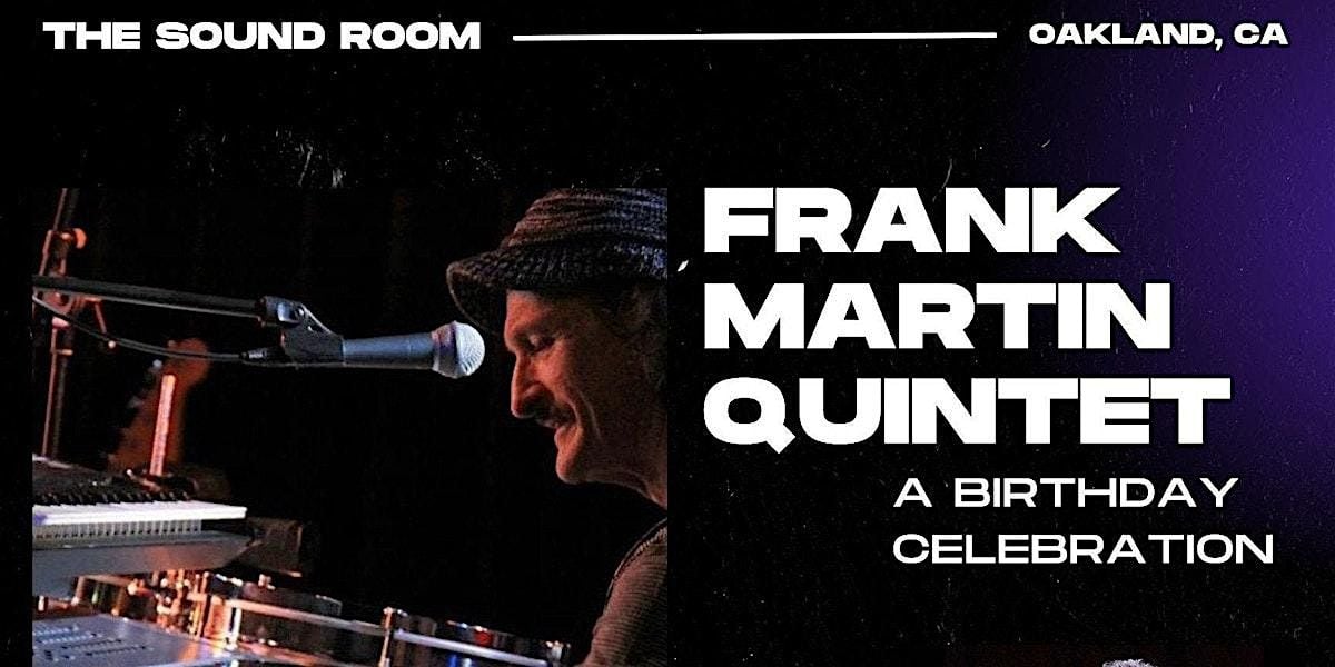 Frank Martin Quintet, 18 September | Event in Oakland | AllEvents
