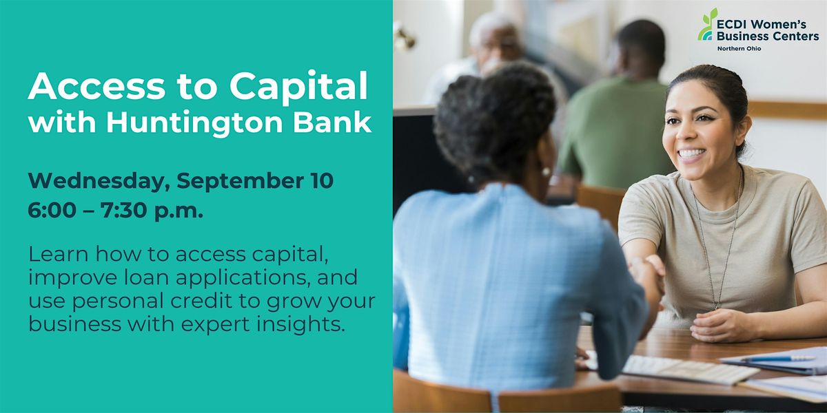 Access to Capital with Huntington Bank, 10 September | Event in Akron | AllEvents