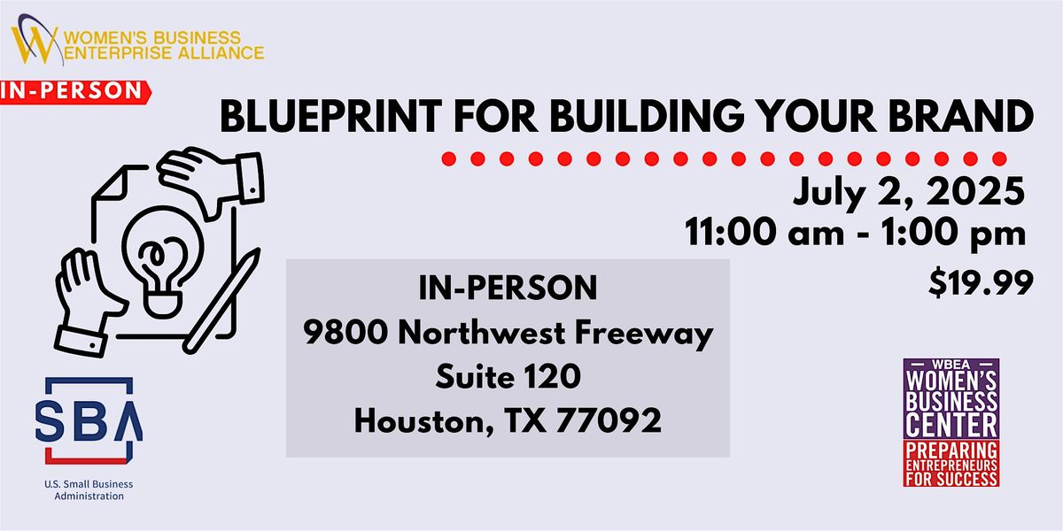 Blueprint for Building Your Brand, 2 July | Event in Houston | AllEvents