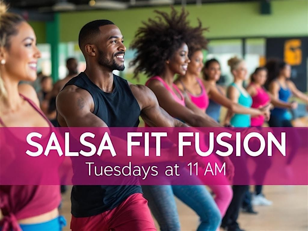 Salsa Fit Fusion Class! Fridays @ 11 AM! | Event in Glen Burnie | AllEvents