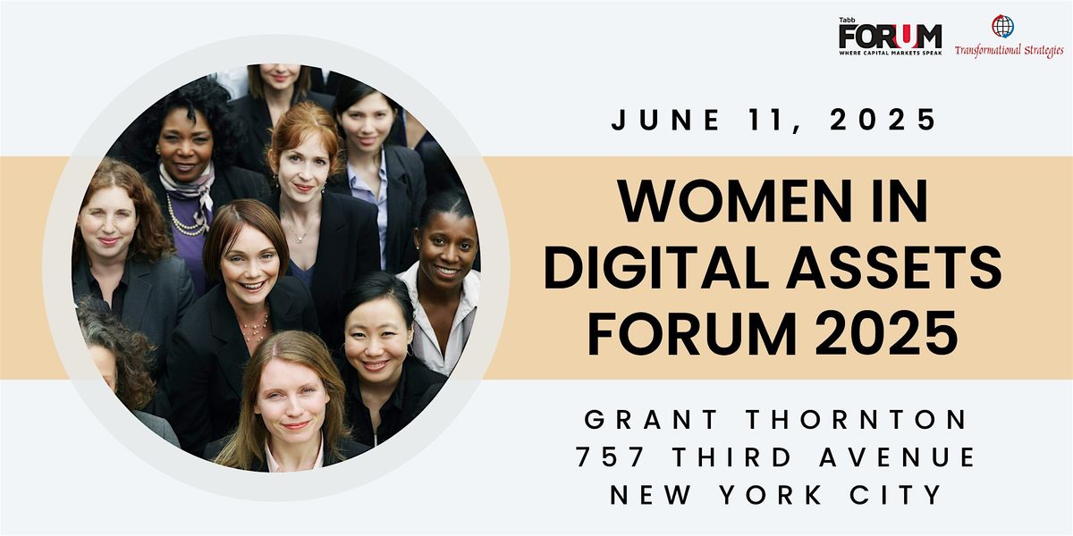 Women in  Digital Assets Forum 2025 | Event in New York | AllEvents