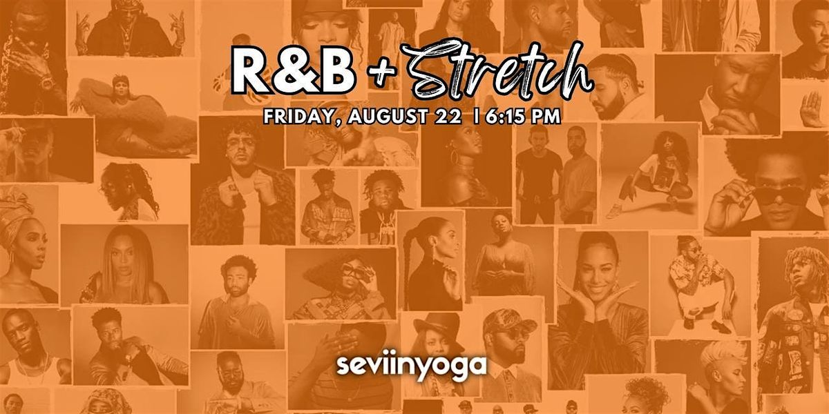 R&B + Stretch, 22 August | Event in Atlanta | AllEvents