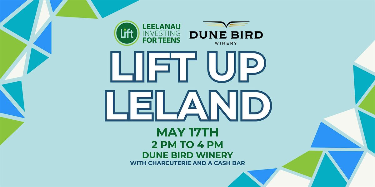 LIFT Up Leland | Event in Northport | AllEvents