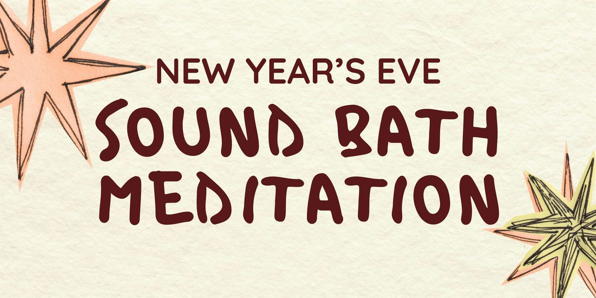 New Year's Eve- Sound Bath Meditation, 31 December | Event in Toronto | AllEvents