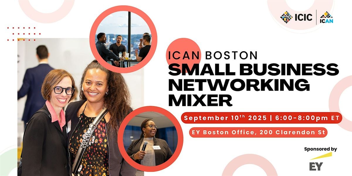 ICIC Boston Small Business Networking Mixer, 10 September | Event in Boston | AllEvents
