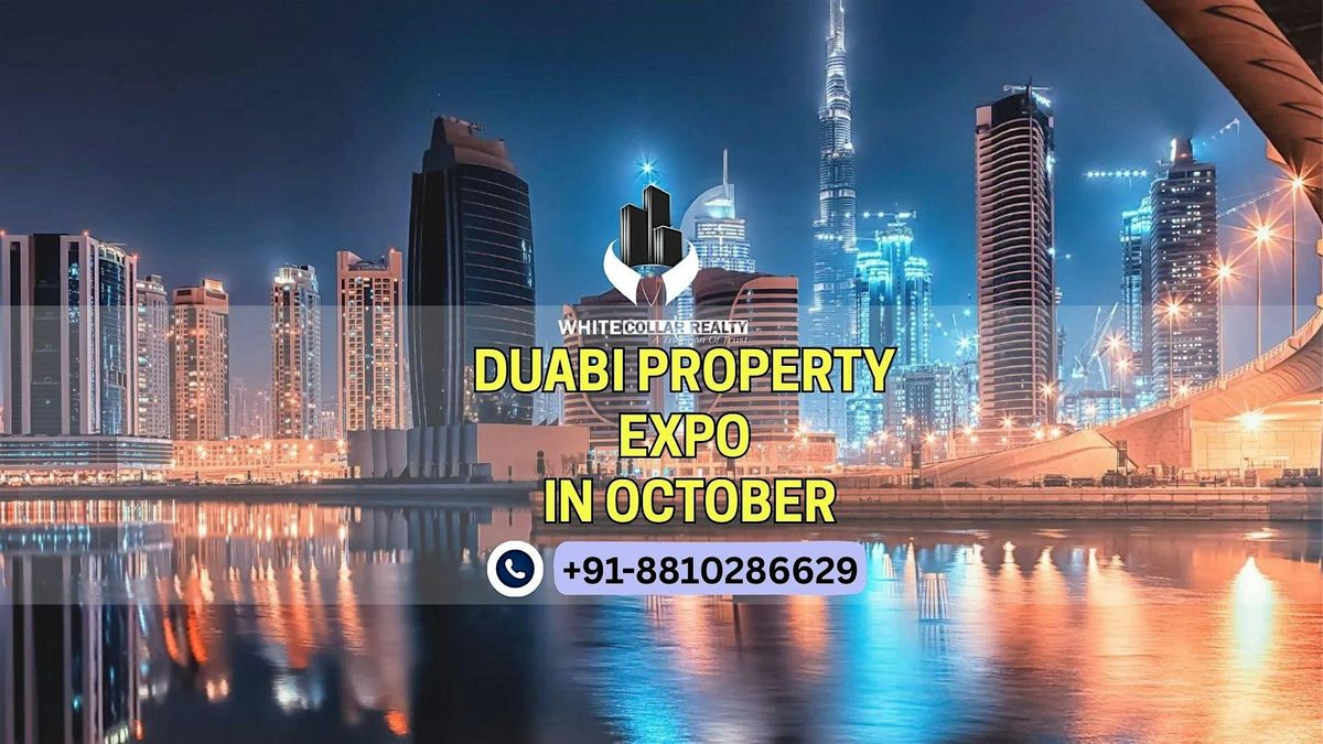 Free Pass Dubai Property Expo in October – Book Now | Event in Gurugram | AllEvents