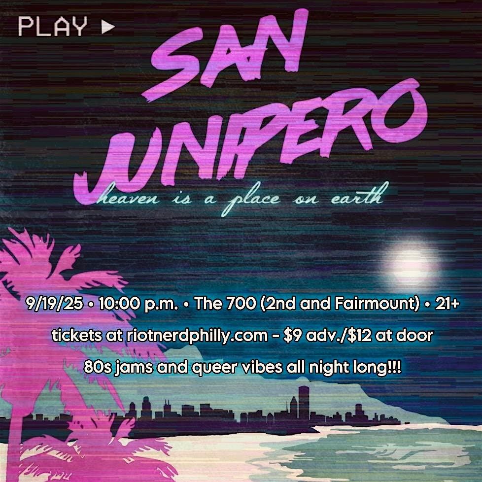 San Junipero: 80’s Pop and New Wave Dance Party, 19 September | Event in Philadelphia | AllEvents