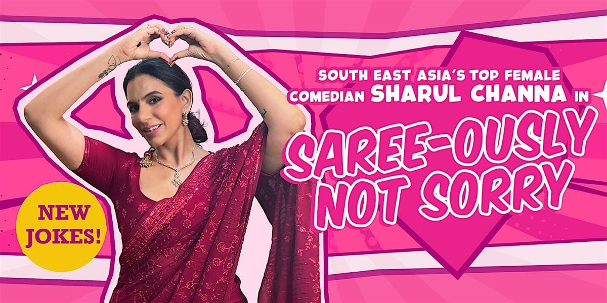 Saree-ously Not Sorry, 27 September | Event in Singapore | AllEvents