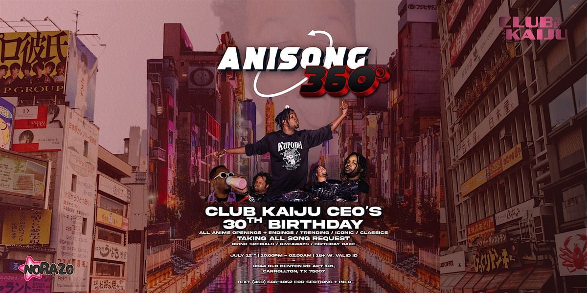 Anisong 360° - Anime Song 360° Set (Dallas), 12 July | Event in Carrollton | AllEvents