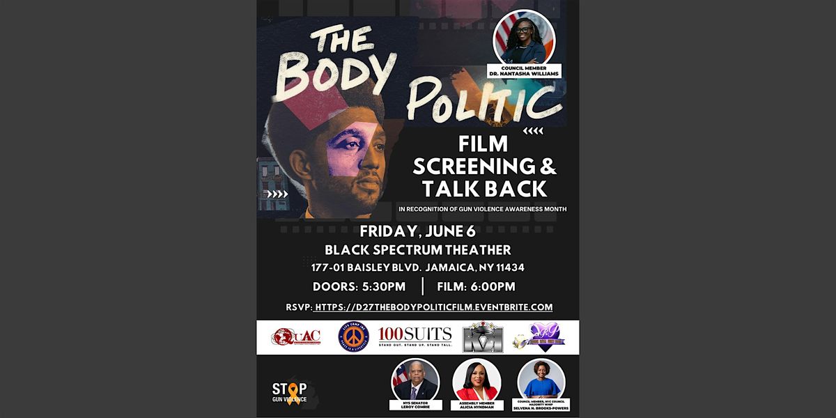 The Body Politic Film Screening & Talk Back, 6 June | Event in Queens | AllEvents
