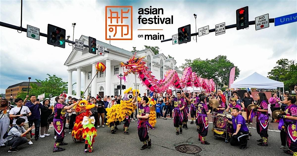 2025 Asian Festival on Main, 18 May | Event in Fairfax | AllEvents