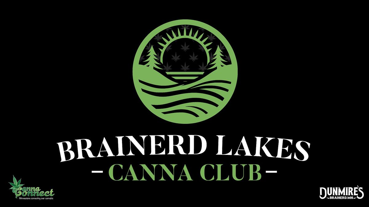 Brainerd Lakes Canna Club — June 26, 2025 at Dunmire's on the Lakes, 26 June | Event in Brainerd | AllEvents