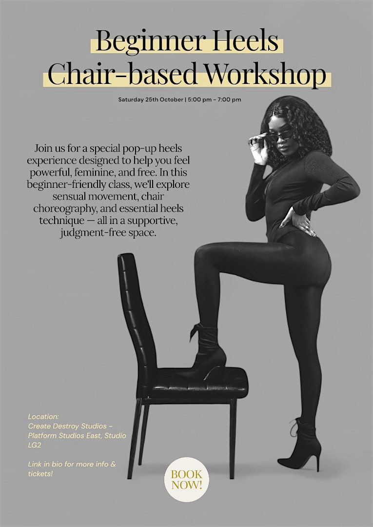 Selfgrowth Dance: Beginner Heels Chair-based Workshop!, 25 October | Event in London | AllEvents